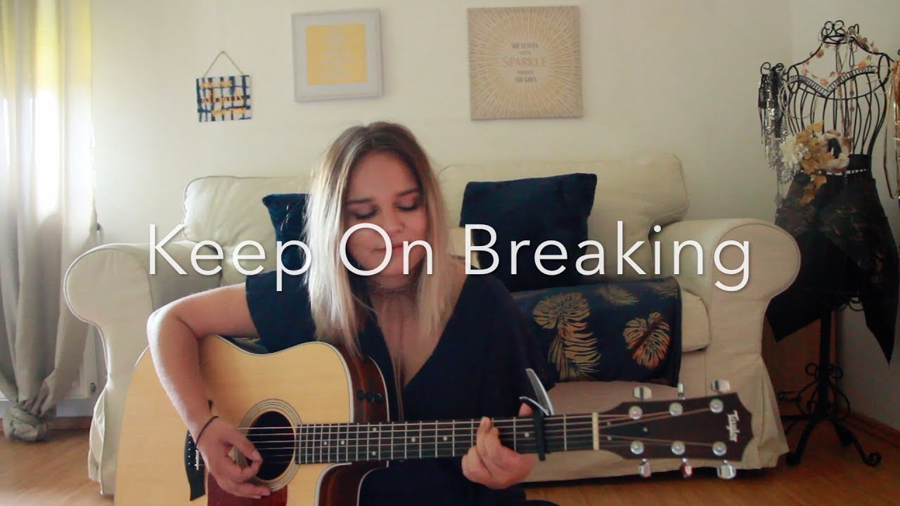 Keep On Breaking – Angelina Kalke (Original Song)