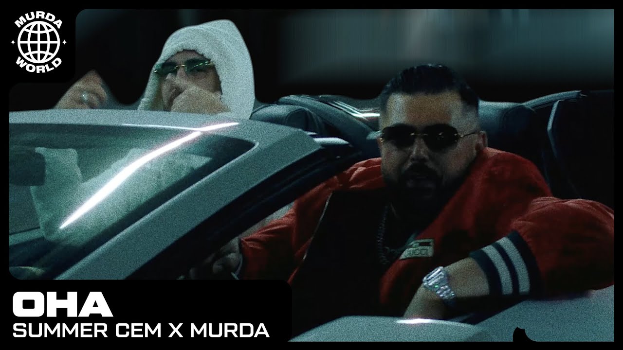 Summer Cem  x Murda – OHA (prod. Yung Felix)