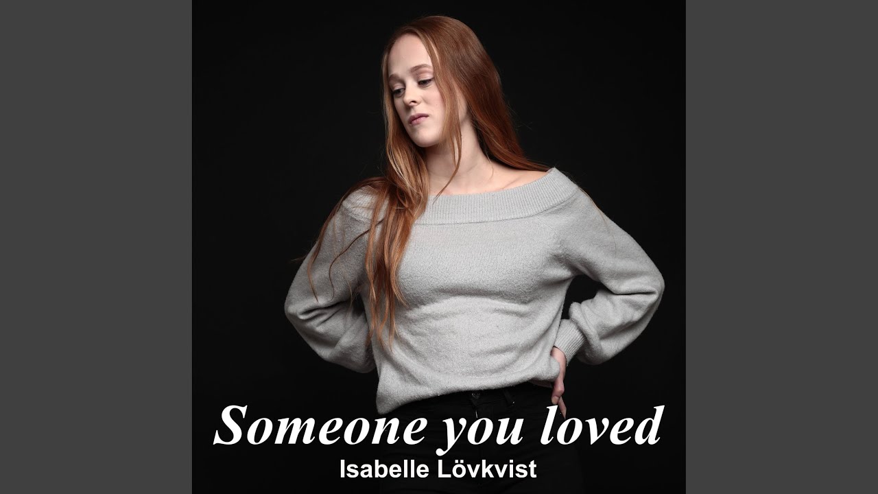 Someone you loved