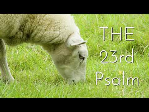The 23rd Psalm  (Psalms 23 Narrated and Illustrated) MUSIC VIDEO – Inspire4.com- Bible Scripture KJV