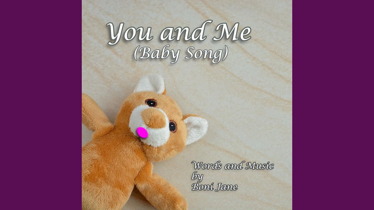 You and Me (Baby Song)