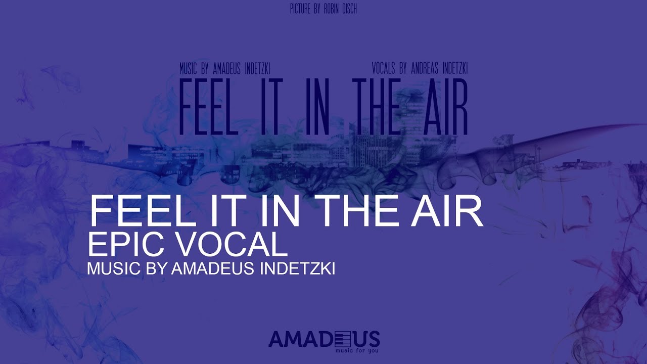 Feel It In The Air