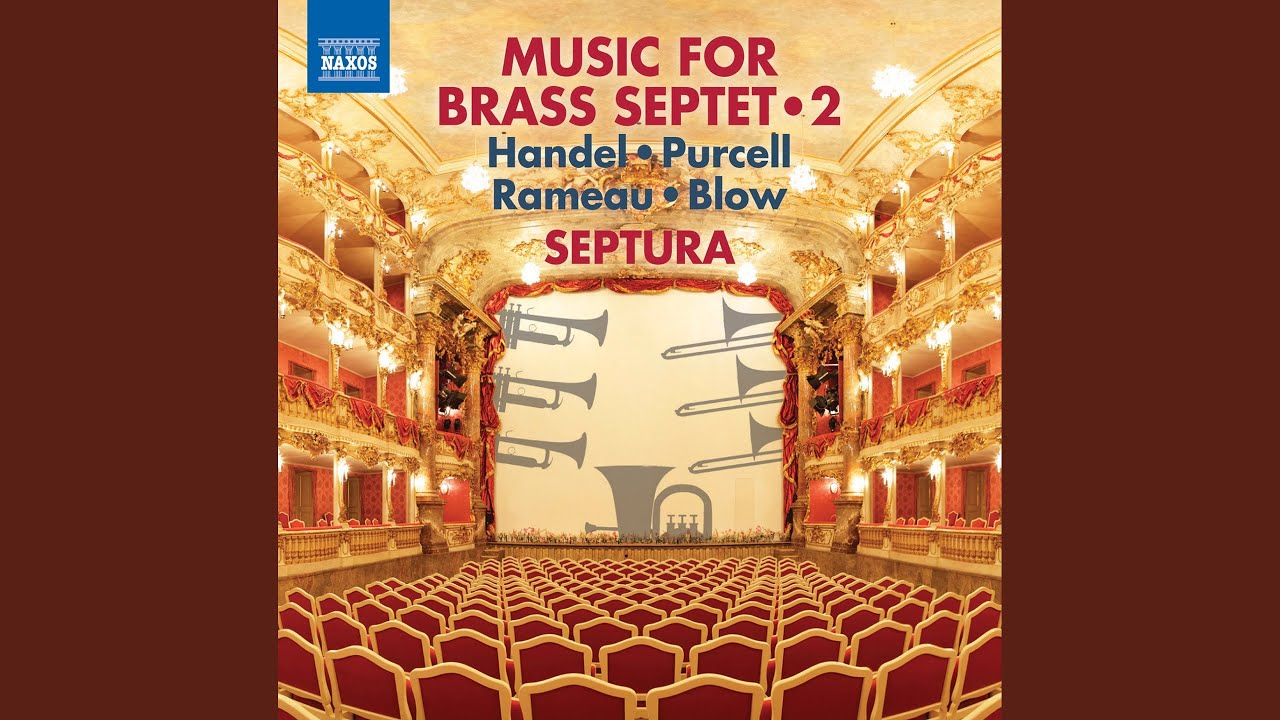 Rinaldo Suite (arr. S. Cox for brass septet) : III. Aria: Il vostro maggio de’ bei verdi anni