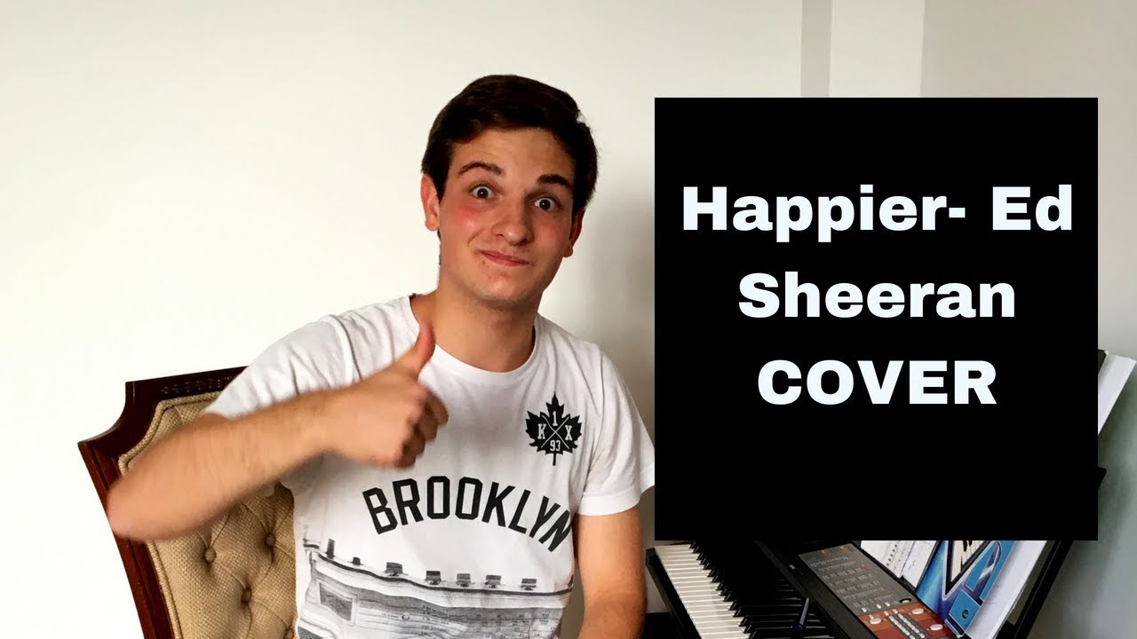 Happier – Ed Sheeran (cover)