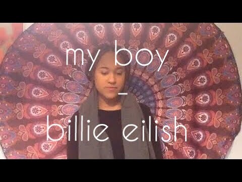 my boy – Billie Eilish (cover by Grace Jacobs)