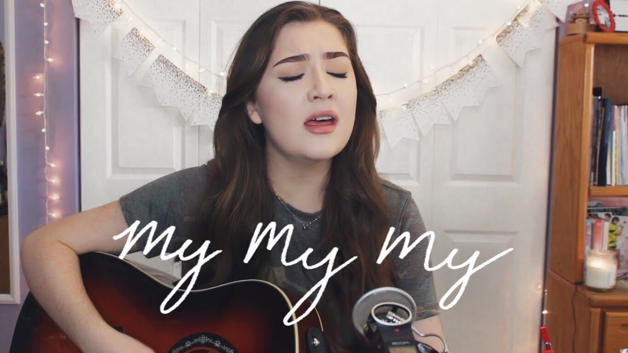 My My My – Troye Sivan Cover || Katie Lowe