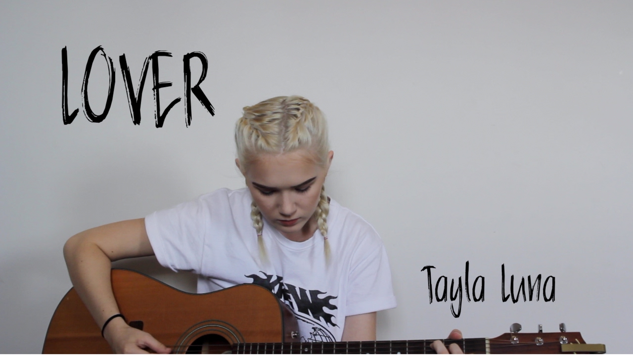 lover (original song) by tayla