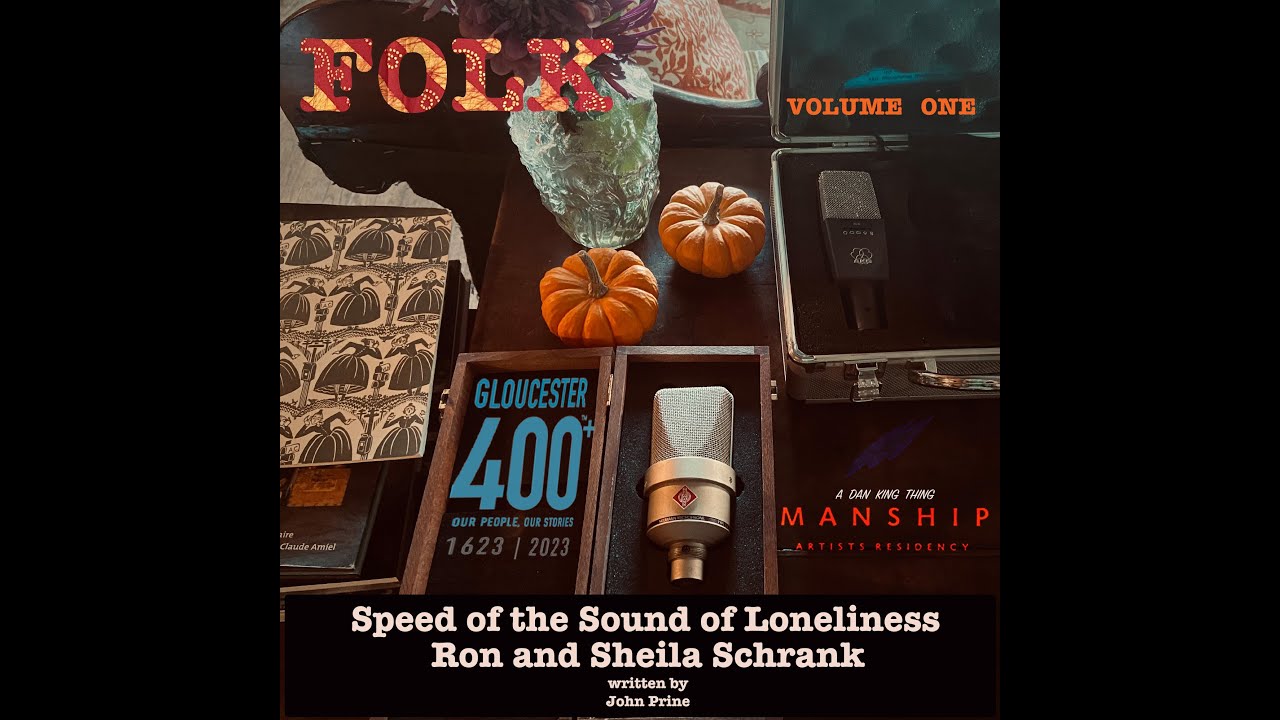 Speed of the Sound of Loneliness  – Sheila and Ron Schrank